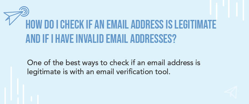 How Do I Check If an Email Address is Legitimate and if I have Invalid Email Addresses?