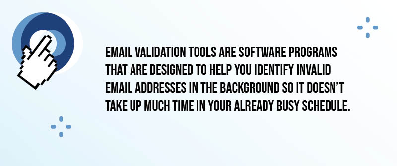 Email validation tools are software programs