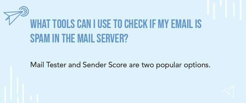 What Tools Can I Use to Check If My Email Is Spam in the Mail Server_