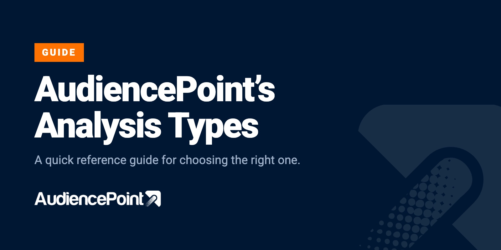 Selecting The Best AudiencePoint Analysis Type