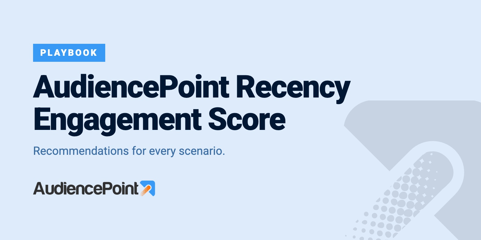 Playbook: Recency Engagement Score