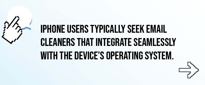 Unique Email Management Needs of iPhone Users